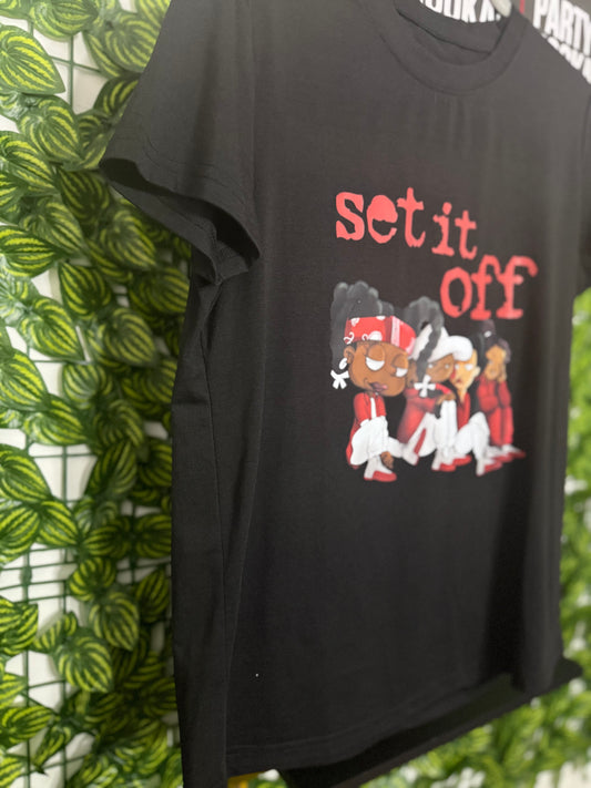 set it off T-SHIRT