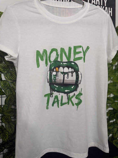 Money Talks T-Shirt