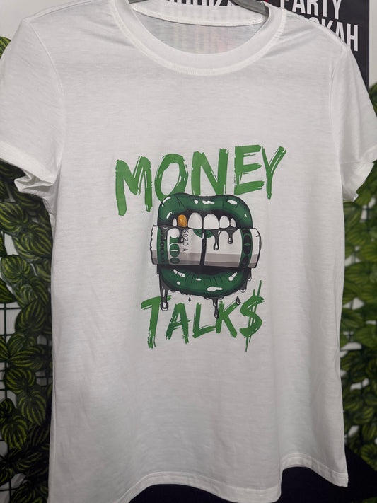 Money Talks T-Shirt