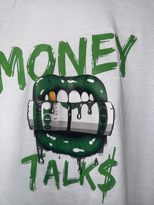 Money Talks T-Shirt